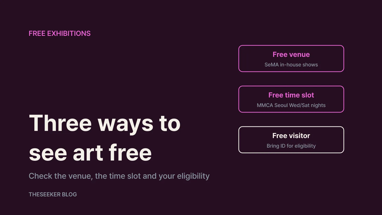 Three ways to see exhibitions for free