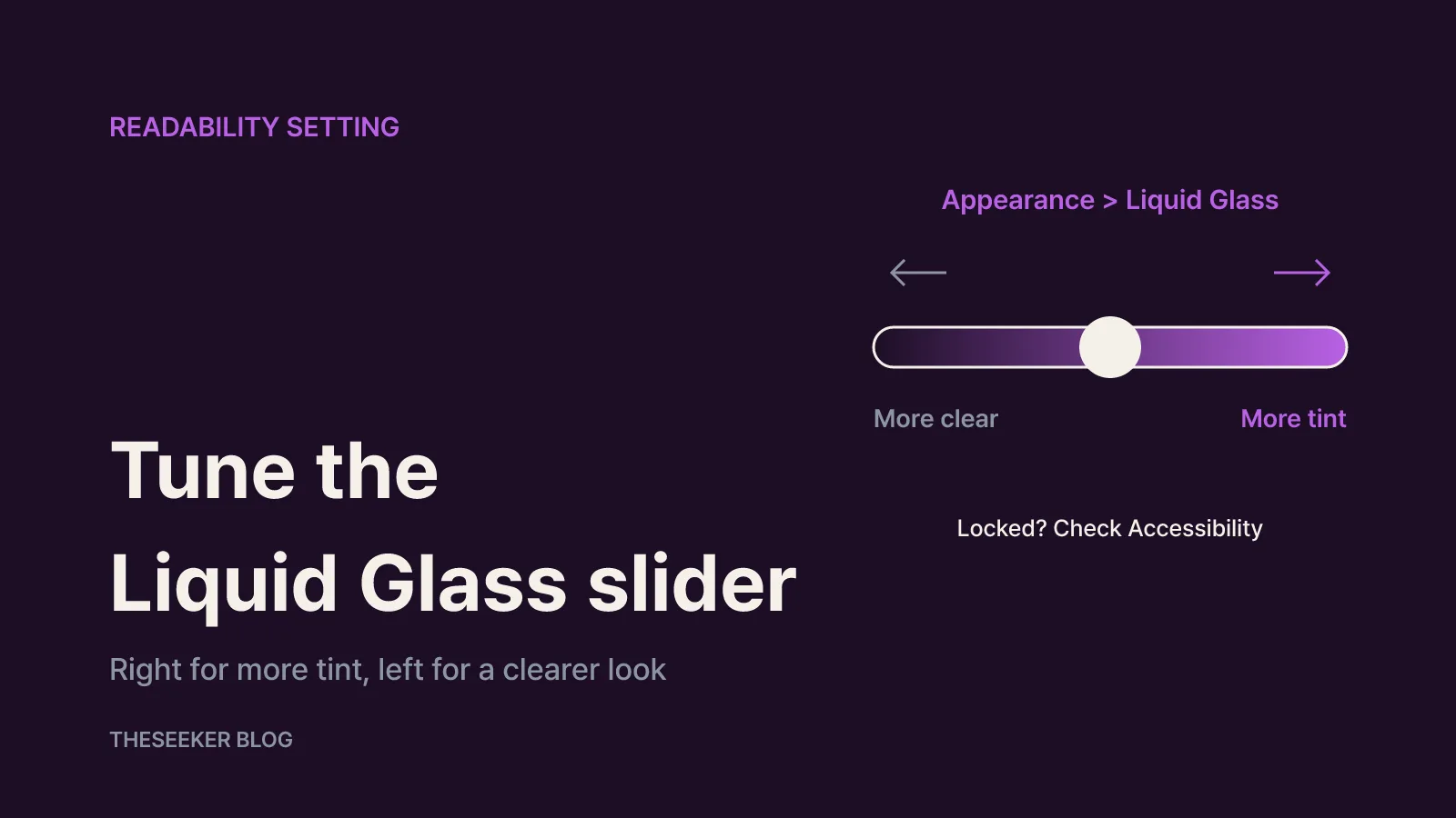 Tune the Liquid Glass slider for readability